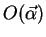 $O(\vec{\alpha})$