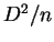 $D^2/n$